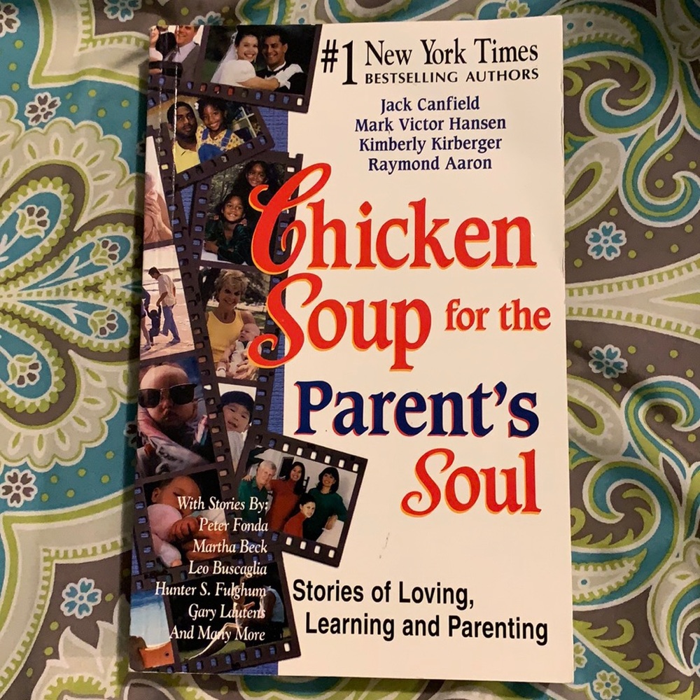 Chicken Soup for the Parent’s Soul